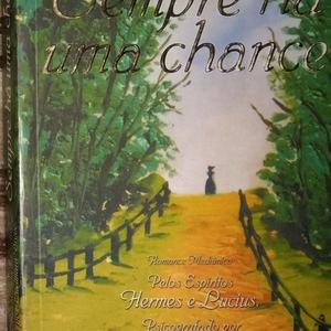 Sempre havera uma chance